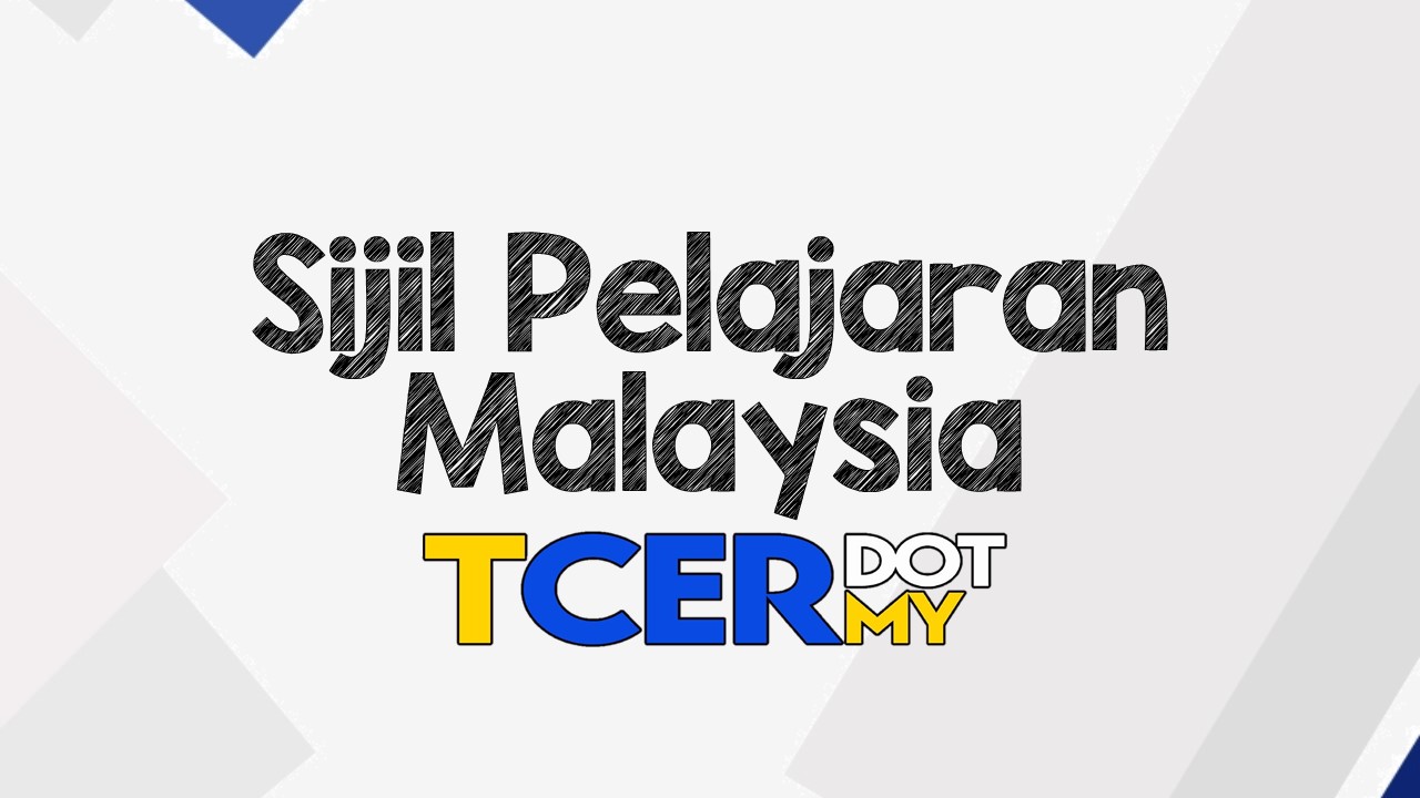 Sijil Pelajaran Malaysia - TCER.MY