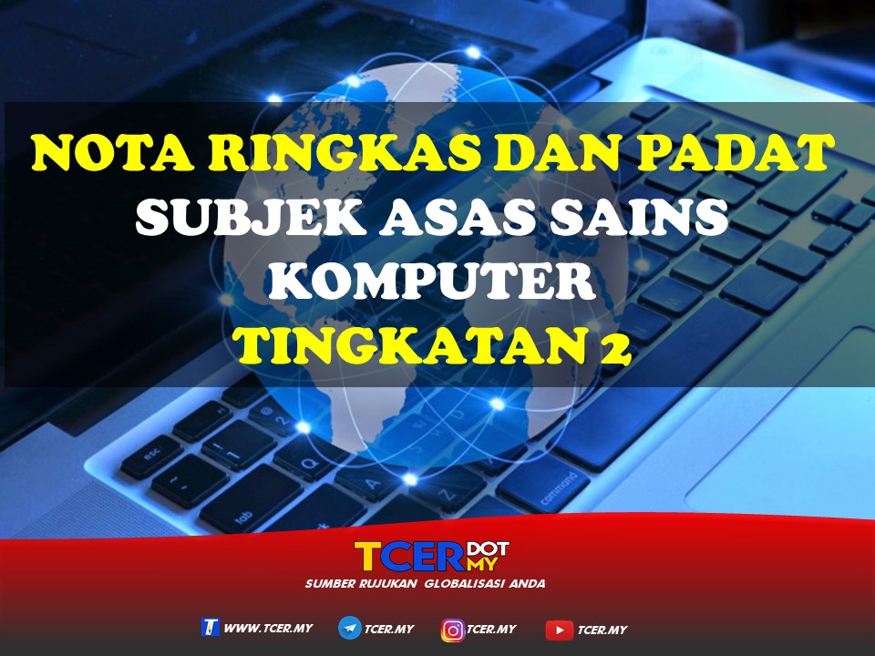 KOLEKSI NOTA RINGKAS DAN PADAT ASAS SAINS KOMPUTER 