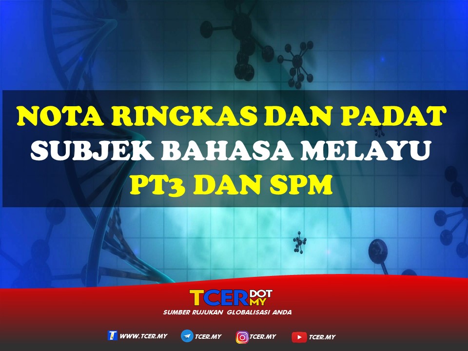 KOLEKSI NOTA RINGKAS DAN PADAT BAHASA MELAYU PT3 DAN SPM 