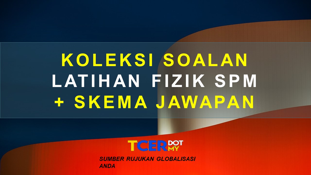 Format Soalan Fizik Spm Rimbba