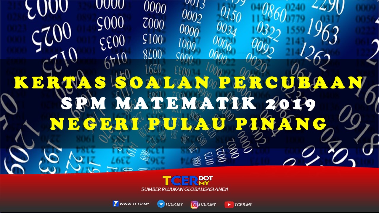 Kertas Soalan Percubaan SPM Matematik 2019 Negeri Pulau 