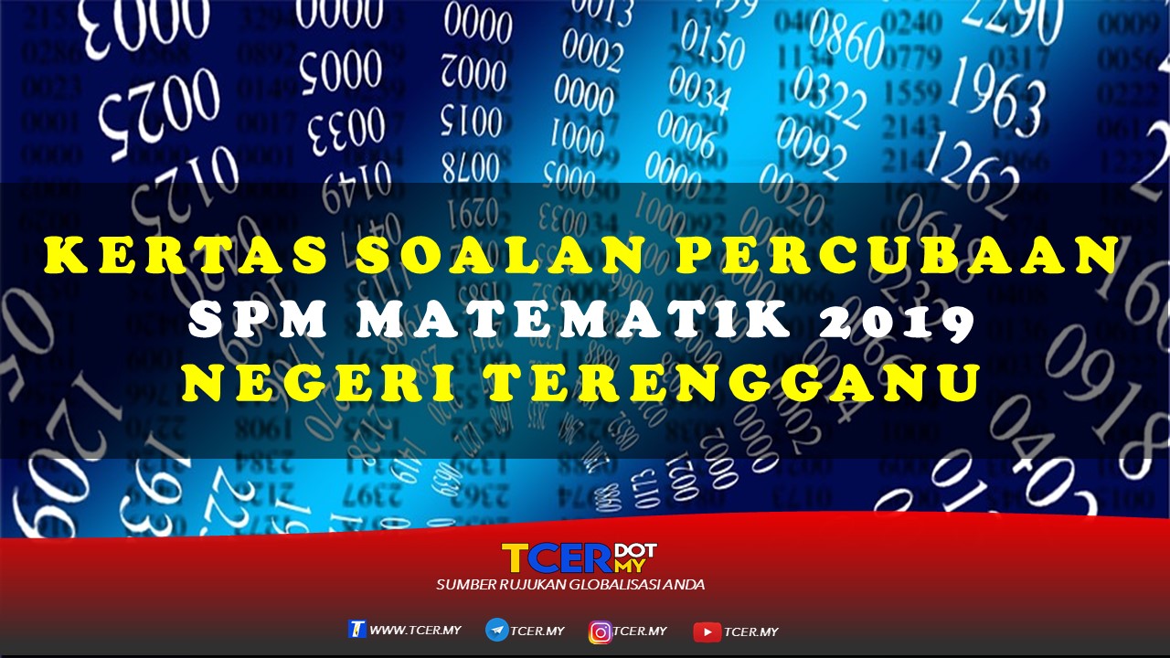 Kertas Soalan Percubaan SPM Matematik 2019 Negeri 