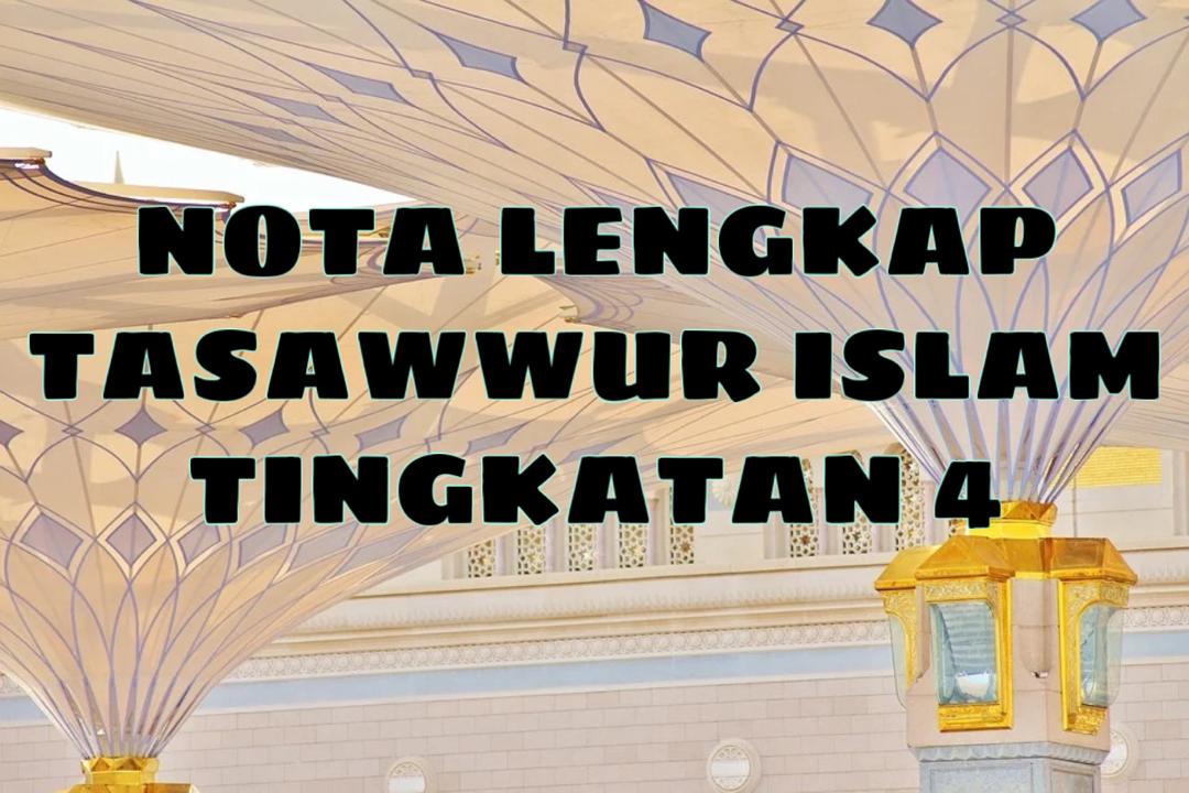 Nota Lengkap Tasawwur Islam Tingkatan 4 - TCER.MY