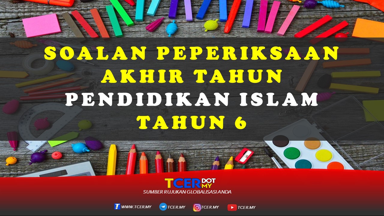 Kertas Soalan Peperiksaan Akhir Tahun Pendidikan Islam 