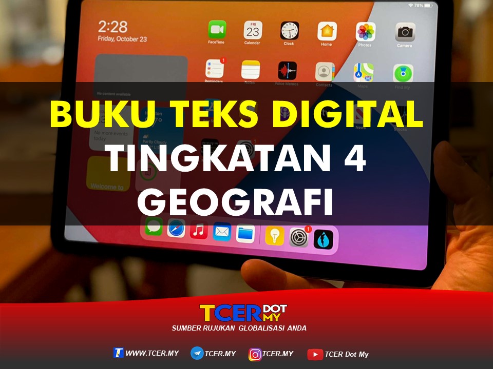 Buku Teks Digital Subjek Geografi Tingkatan 4 Tcer My