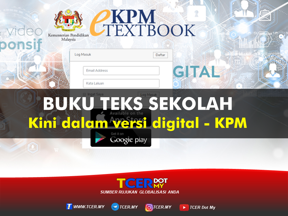 Buku Teks Sekolah Kini Dalam Versi Digital - KPM - TCER.MY