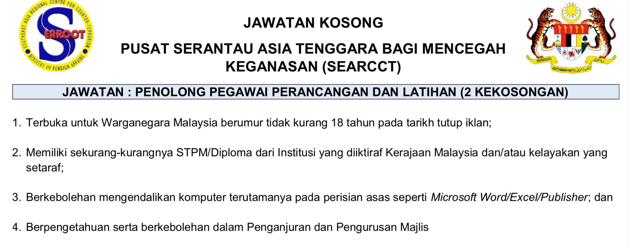 Jawatan Kosong Di Pusat Serantau Asia Tenggara Bagi Mencegah Keganasan (SEARCCT) 1 Jawatan Kosong Di Pusat Serantau Asia Tenggara Bagi Mencegah Keganasan (SEARCCT)