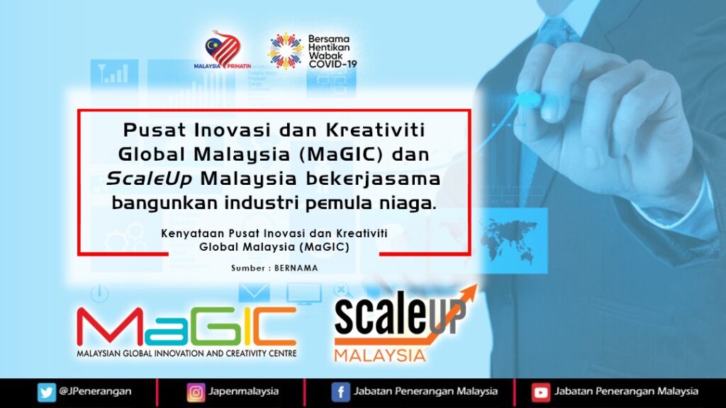 MaGIC dan ScaleUp Bekerjasama Bangunkan Industri Pemula Niaga 1 MaGIC dan ScaleUp Bekerjasama Bangunkan Industri Pemula Niaga 1