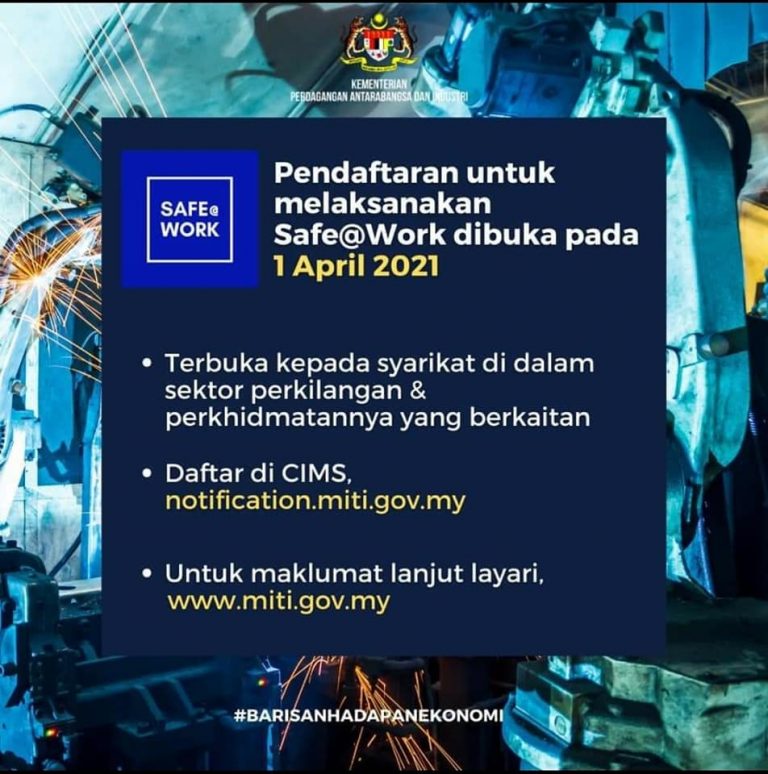 Pendaftaran Safe@Work MITI Dibuka pada 1 April 2021 1 pendaftaran