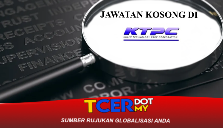 Jawatan Kosong Di Kulim Technology Park Corporation - TCER.MY