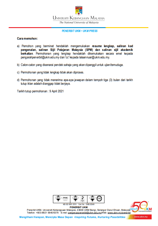 Jawatan kosong di Universiti Kebangsaan Malaysia (UKM) 2 Jawatan kosong di Universiti Kebangsaan Malaysia (UKM)