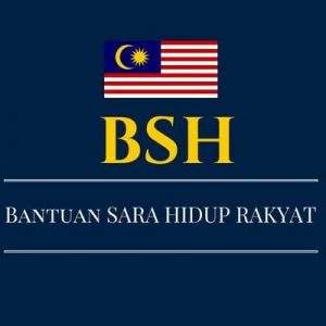 BSH 2021 : Semakan, Permohonan dan Rayuan 