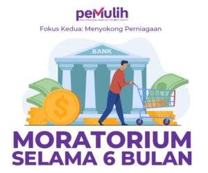 Cara Membuat Permohonan Moratorium Selama 6 Bulan Bermula 7 Julai 1 Permohonan Moratorium Selama 6 Bulan