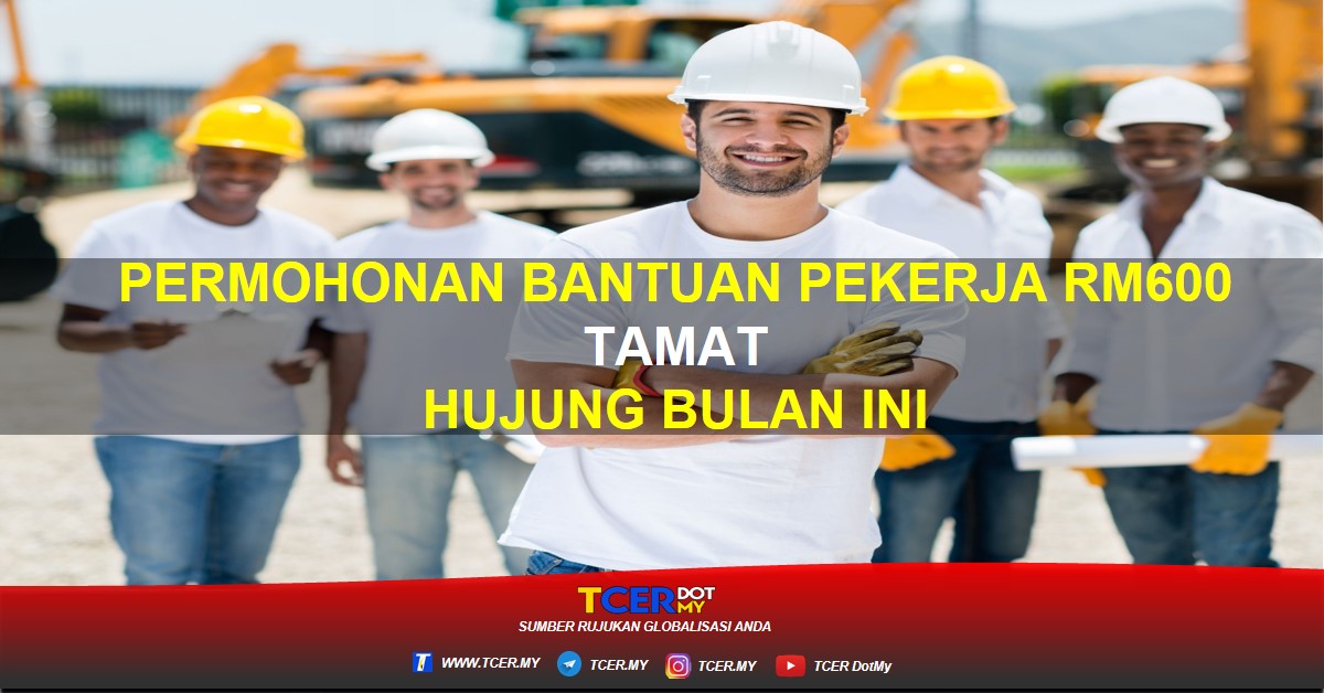 Bantuan Pekerja RM600