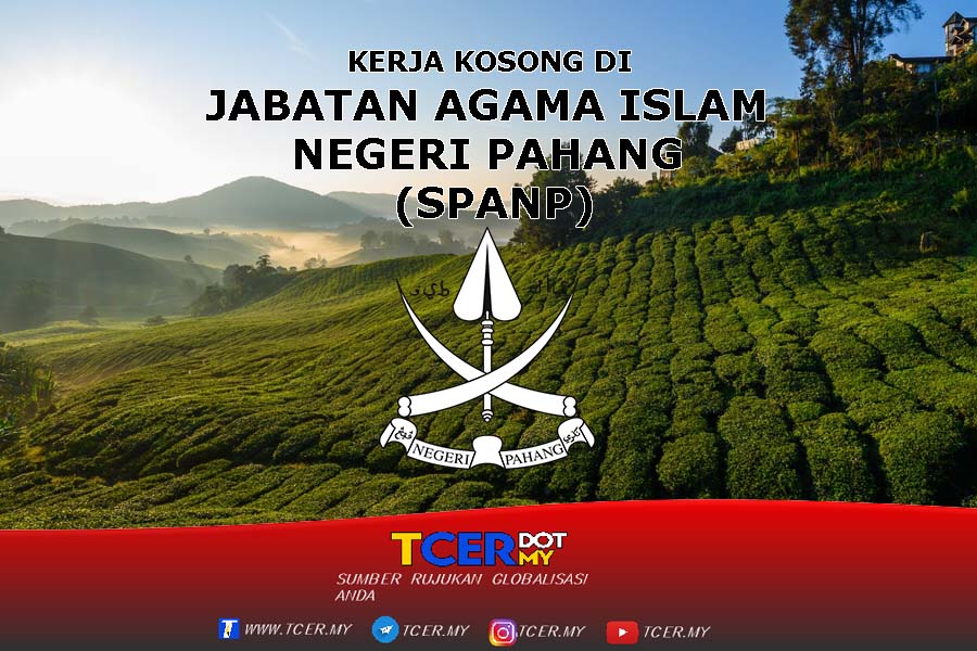 Kerja Kosong Di Jabatan Agama Islam Negeri Pahang (SPANP)  TCER.MY