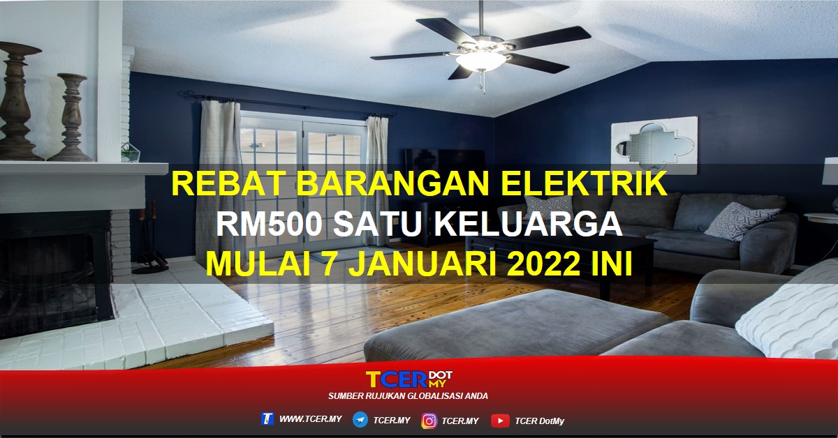 Rebat Barangan Elektrik RM500
