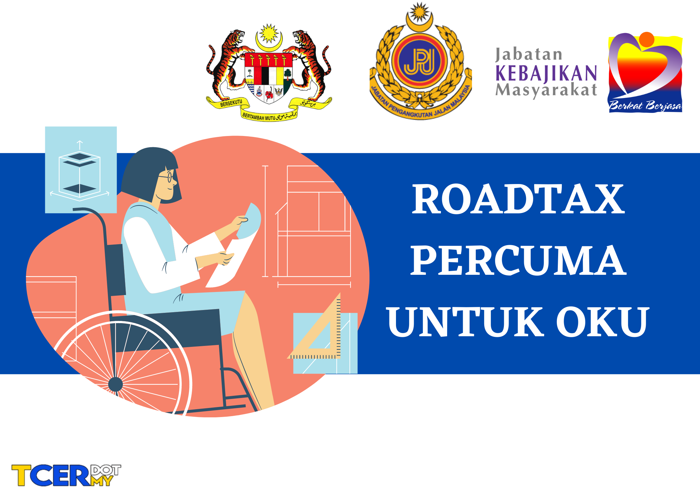 Pengecualian Cukai Jalan OKU Roadtax Percuma Untuk OKU TCER.MY