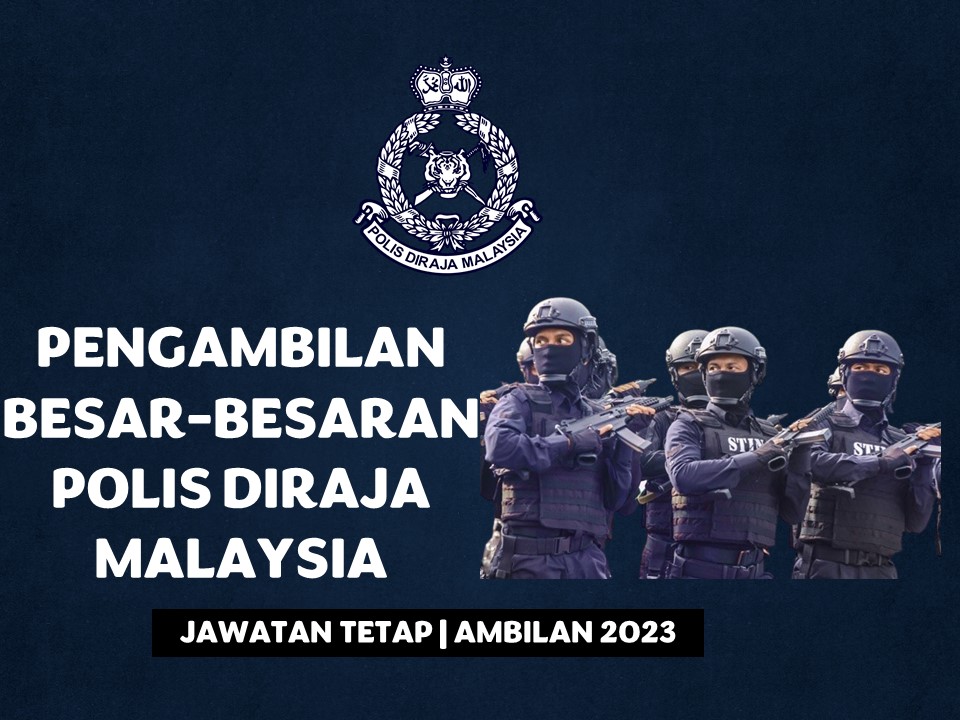 Kerja Kosong Polis Diraja Malaysia