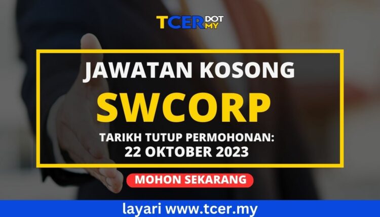 Jawatan Kosong Di SWCORP Oktober 2023
