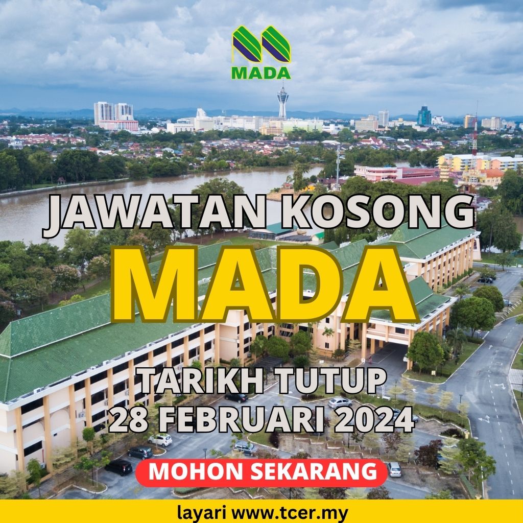 Pengambilan Tetap Pelbagai Jawatan Kosong MADA 2024 TCER.MY