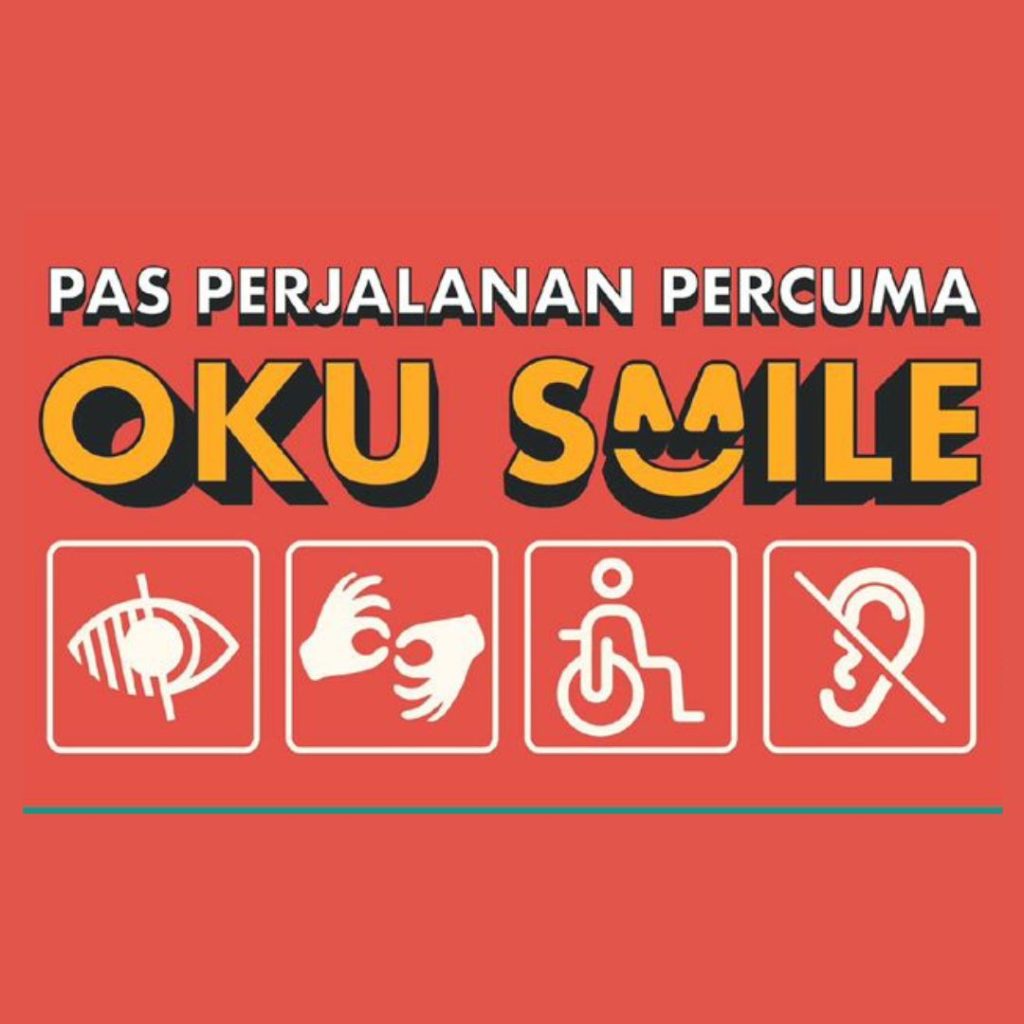 OKU Smile: Pas Perjalanan Percuma Mulai 1 Februari 2024 1