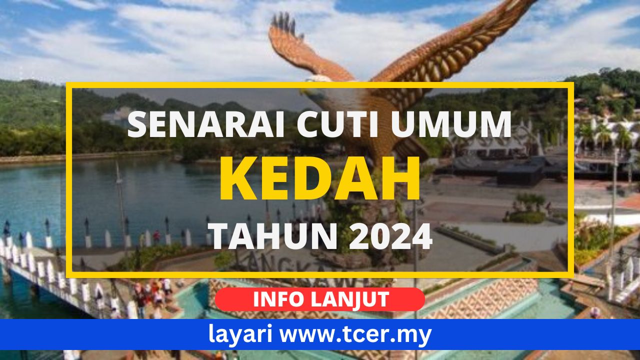 Cuti Umum Kedah 2024