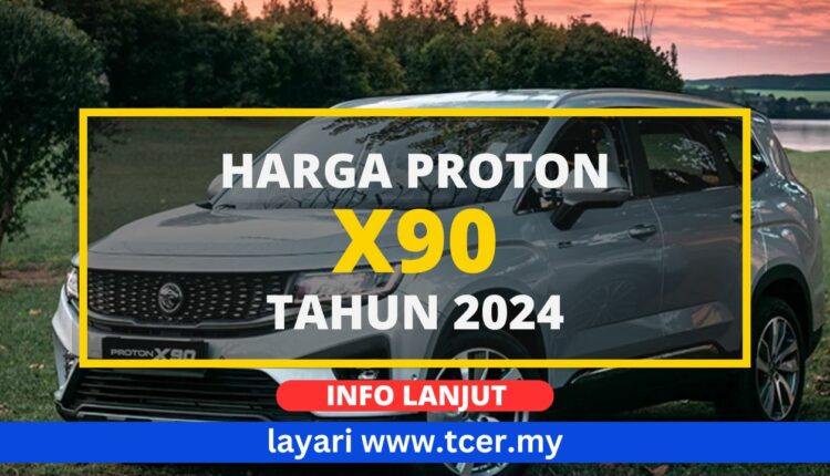 Harga Proton X90