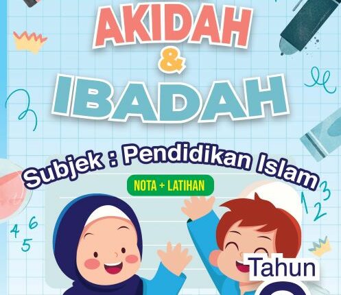 Nota Dan Latihan Akidah dan Ibadah Tahun 2