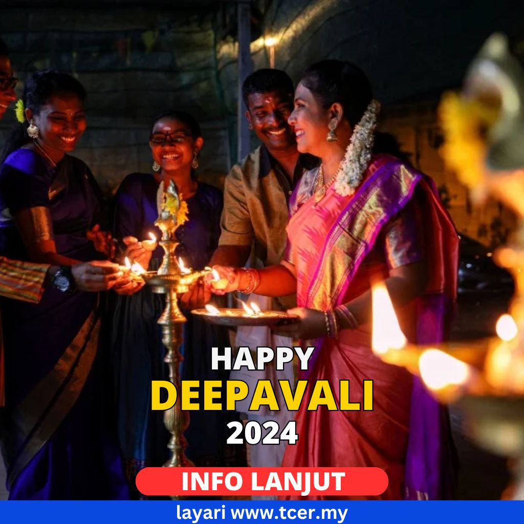 Deepavali 2024 Tarikh Perayaan, Cuti Umum & Cuti Tambahan KPM TCER.MY