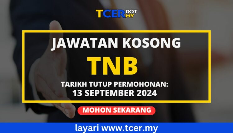 Jawatan Kosong TNB September 2024