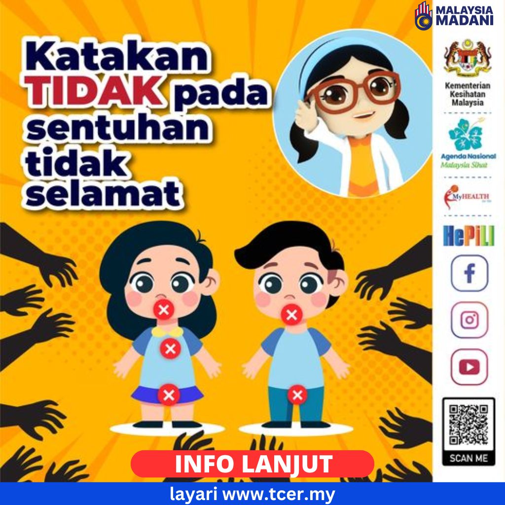 Ajar Anak Anda Mengenai Sentuhan Selamat Dan Tidak Selamat - TCER.MY