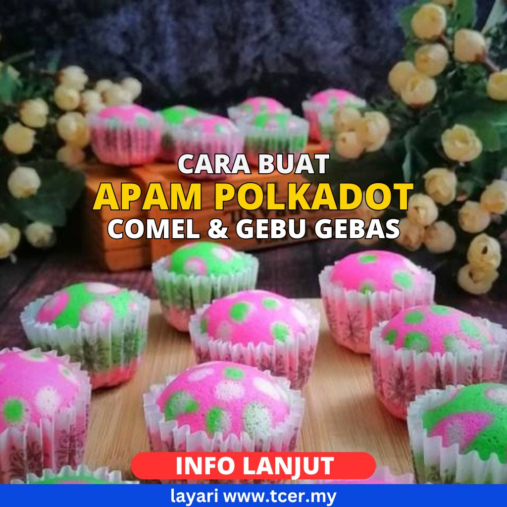 Resepi Mudah Buat Apam Polkadot, Kanak-Kanak Pasti Suka! - TCER.MY