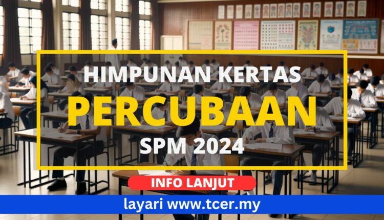 Kertas Percubaan SPM 2024 Geografi