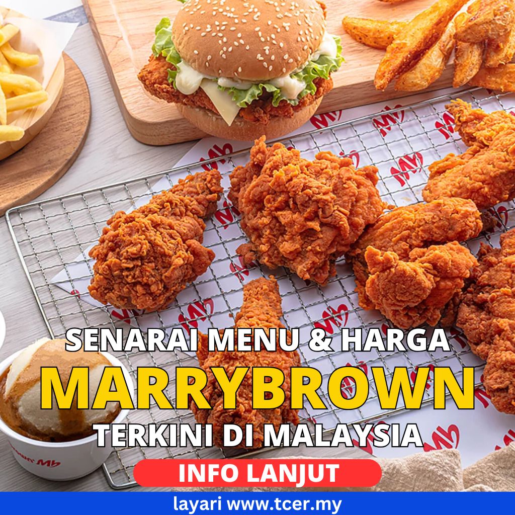 Senarai Menu & Harga Marrybrown Yang Terkini Tahun 2024 - TCER.MY