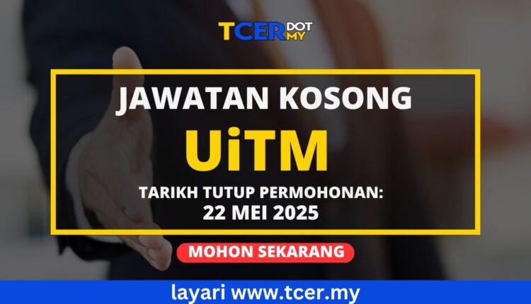 Jawatan Kosong UiTM Cawangan Terengganu