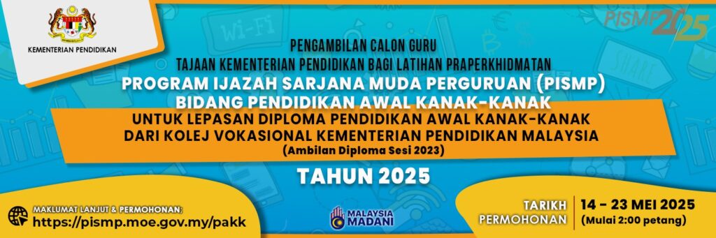 PISMP 2025: Pengambilan Calon Guru Tajaan KPM Bidang PAKK 1