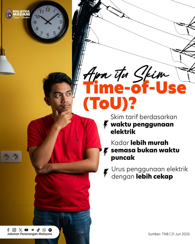 Skim ToU Diperluaskan Kepada Semua Pengguna Mulai 1 Julai 2025 1