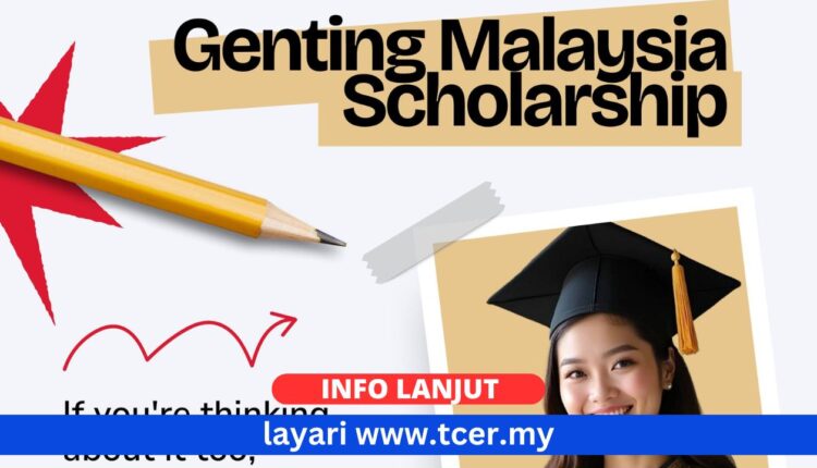 Biasiswa Genting Malaysia 2025