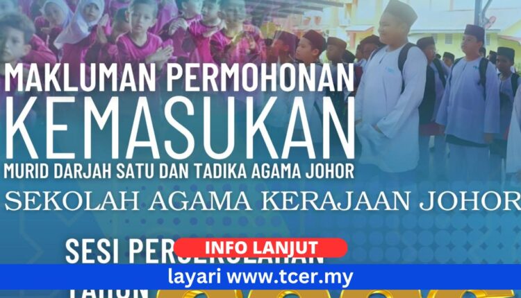 Permohonan Kemasukan Sekolah Agama Kerajaan Johor