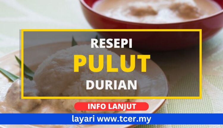 Pulut Durian