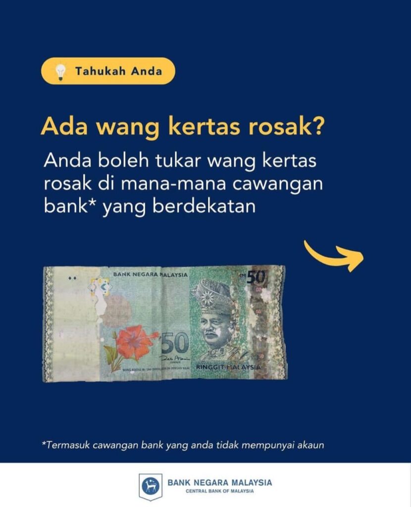 Cara Tukar Wang Kertas Rosak Menurut Bank Negara Malaysia 1