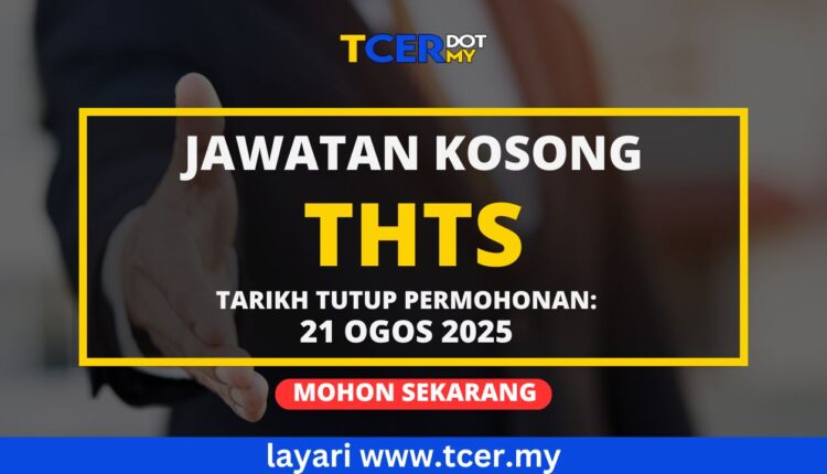 Jawatan Kosong THTS