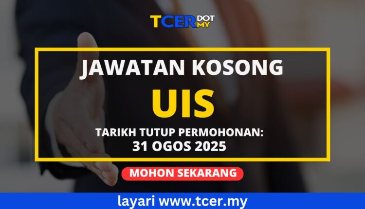 Jawatan Kosong UIS