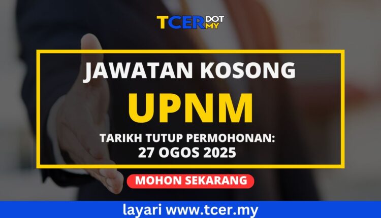 Jawatan Kosong UPNM