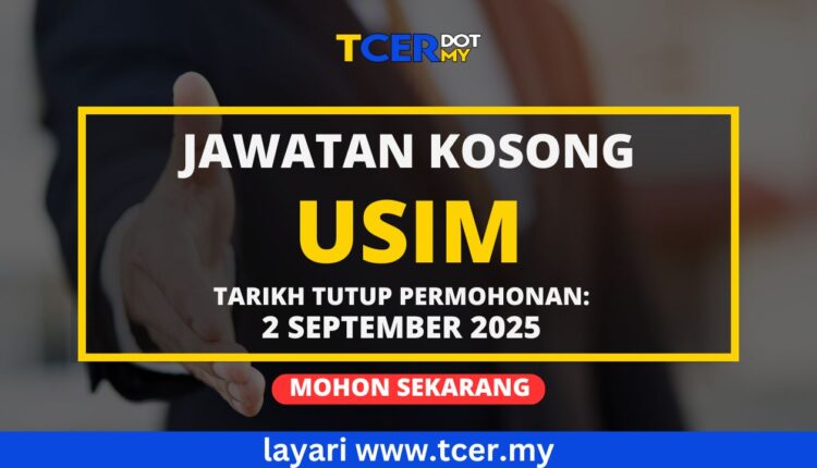 Jawatan Kosong USIM 2025