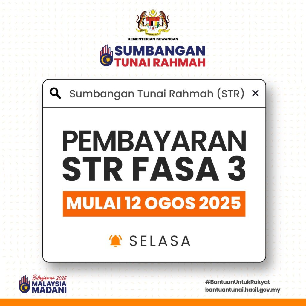 STR Fasa 3 2025 Dibayar Mulai 12 Ogos Kepada Rakyat Malaysia 1