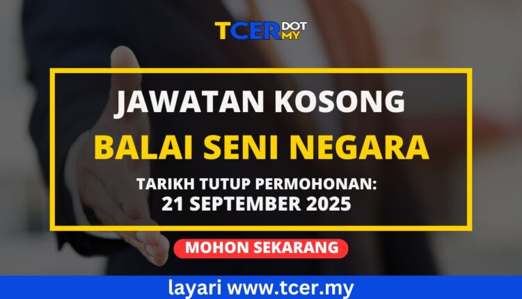 Jawatan Kosong Balai Seni Negara